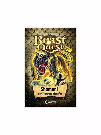 LOEWE VERLAG | Buch - Beast Quest - Shamani, der Flammenkämpfer | 